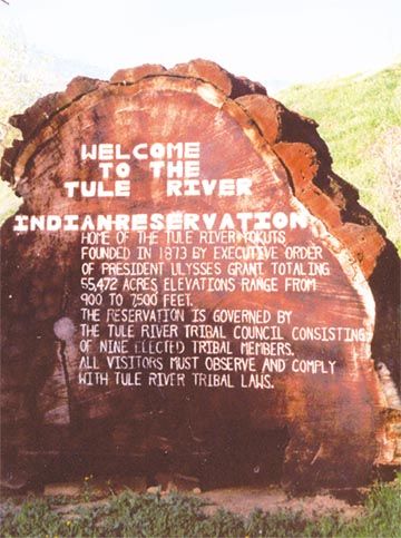 Entrance to the Tule River Reservation