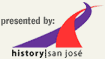 Presented by History San Jose